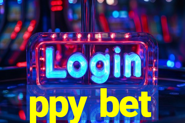 ppy bet